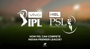 PSL vs Indian Premier League