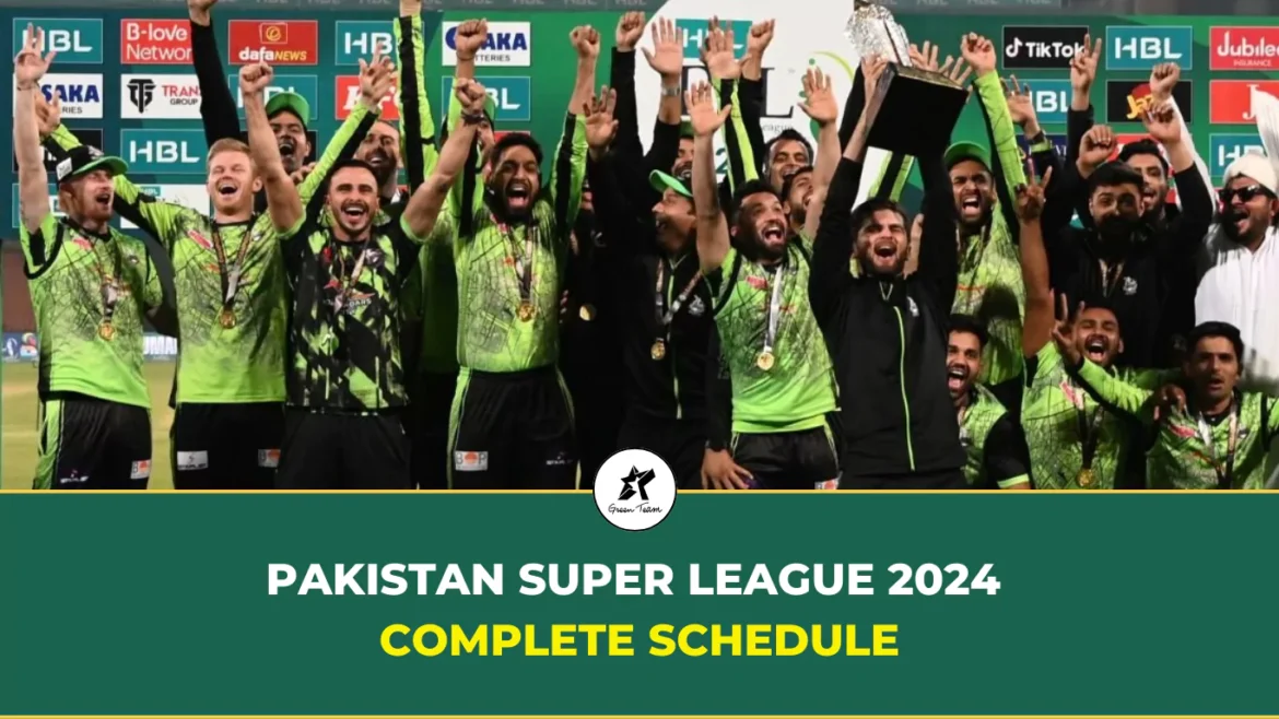 Psl 2024 Schedule And Fixtures Date - Marin Sephira